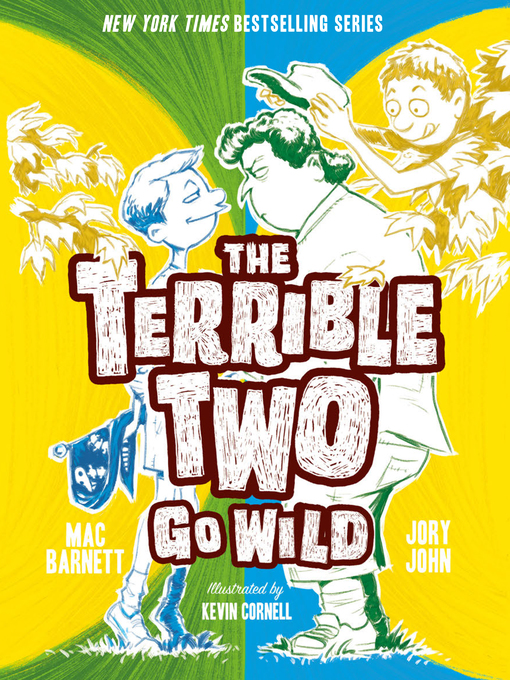 Title details for The Terrible Two Go Wild by Mac Barnett - Wait list